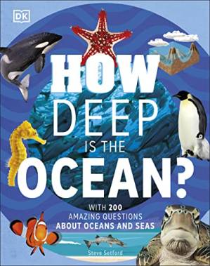 دانلود کتاب How Deep is the Ocean？: With 200 Amazing Questions about the Ocean