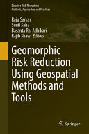 دانلود کتاب Geomorphic Risk Reduction Using Geospatial Methods and Tools
