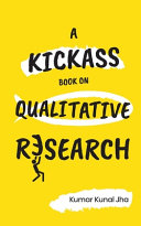 دانلود کتاب A Kickass Book on Qualitative Research