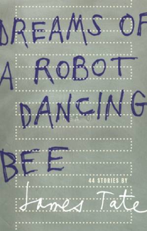 دانلود کتاب Dreams of a Robot Dancing Bee: 44 Stories
