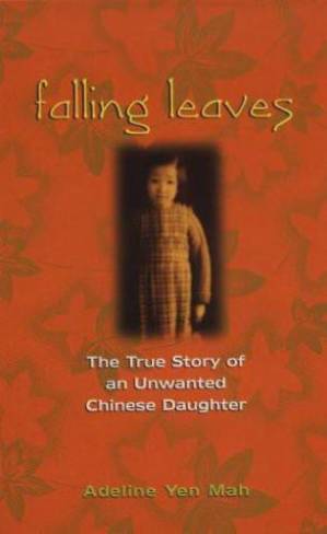دانلود کتاب Falling Leaves: The True Story of an Unwanted Chinese Daughter