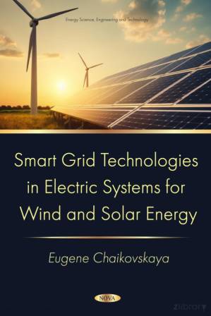 دانلود کتاب Smart Grid Technologies in Electric Systems for Wind and Solar Energy