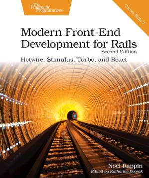دانلود کتاب Modern Front-End Development for Rails, Second Edition