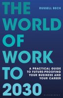 دانلود کتاب The World of Work to 2030 – A practical guide to future-proofing your business and your career