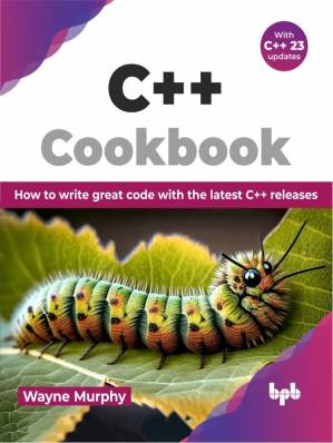 دانلود کتاب C++ Cookbook: How to write great code with the latest C++ releases