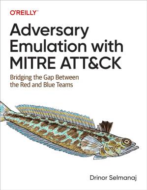 دانلود کتاب Adversary Emulation with MITRE ATT&CK (for True Epub)