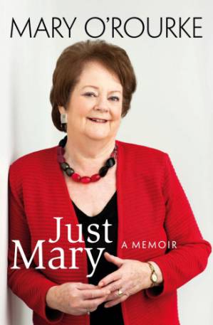 دانلود کتاب Just Mary: A Political Memoir from Mary O’Rourke