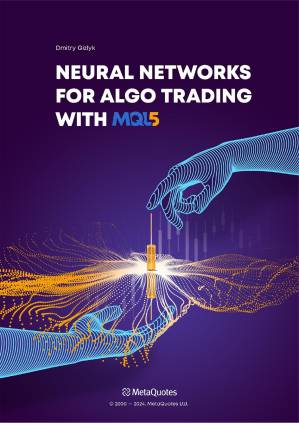 دانلود کتاب Neural Networks for Algorithmic Trading with MQL5