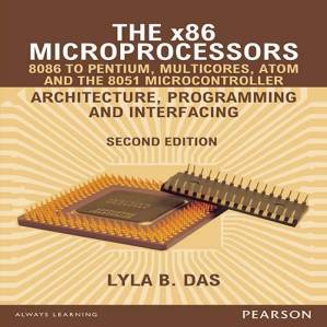 دانلود کتاب The X 86 Microprocessors: Architecture, Programming and Interfacing (8086 to Pentium) 2nd Edition