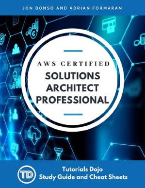 دانلود کتاب AWS Certified Solutions Architect Professional (Tutorials Dojo Study Guide and Cheat Sheets)