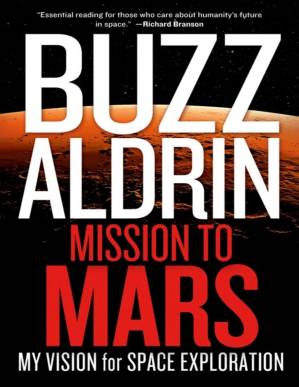 دانلود کتاب Mission to Mars: My Vision for Space Exploration