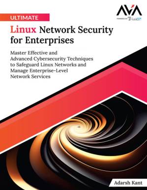 دانلود کتاب Ultimate Linux Network Security for Enterprises
