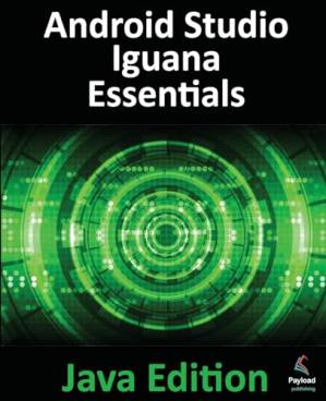 دانلود کتاب Android Studio Iguana Essentials – Java Edition