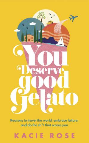 دانلود کتاب You Deserve Good Gelato