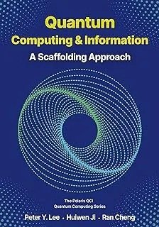 دانلود کتاب Quantum Computing and Information: A Scaffolding Approach