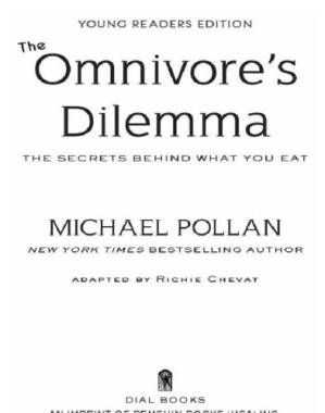 دانلود کتاب The Omnivore’s Dilemma: The Secrets Behind What You Eat (Young Readers Edition)