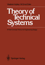 دانلود کتاب Theory of Technical Systems: A Total Concept Theory for Engineering Design