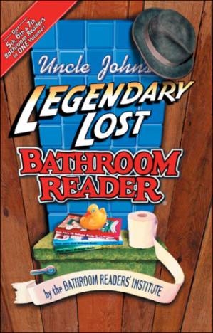 دانلود کتاب Uncle John’s Legendary Lost Bathroom Reader