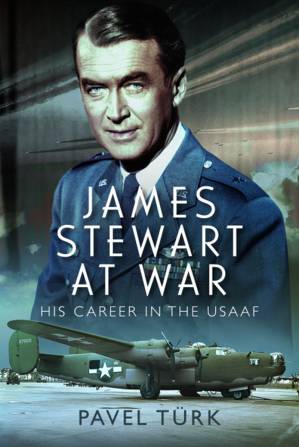 دانلود کتاب James Stewart at War: His Career in the USAAF