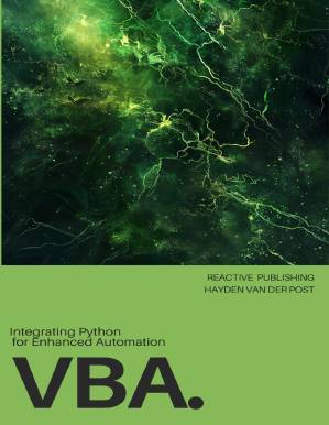 دانلود کتاب VBA: Integrating Python for Enhanced Automation: A Comprehensive Guide to Advanced VBA Techniques