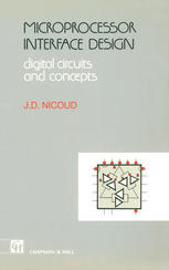دانلود کتاب Microprocessor Interface Design: Digital circuits and concepts