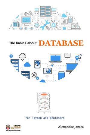 دانلود کتاب The basics about Database: Collection for laymen and beginners