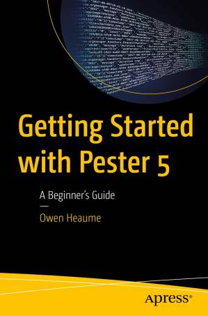 دانلود کتاب Getting Started with Pester 5: A Beginner’s Guide