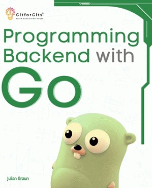 دانلود کتاب Programming Backend with Go: Build robust and scalable backends for your applications using the efficient and powerful tools