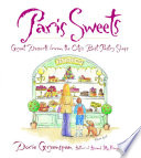 دانلود کتاب Paris Sweets: Great Desserts From the City’s Best Pastry Shops: A Baking Book