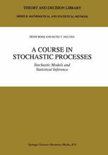 دانلود کتاب A Course in Stochastic Processes: Stochastic Models and Statistical Inference