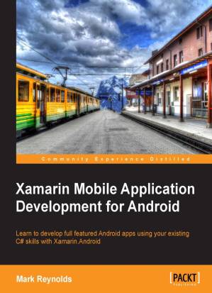 دانلود کتاب Xamarin Mobile Application Development for Android