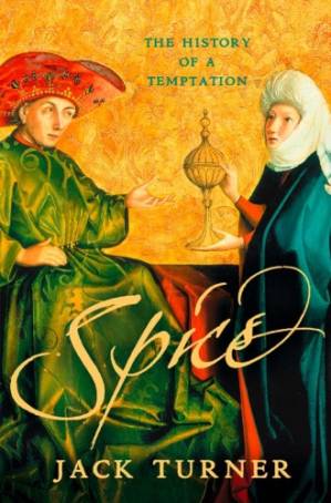 دانلود کتاب Spice: The History of a Temptation