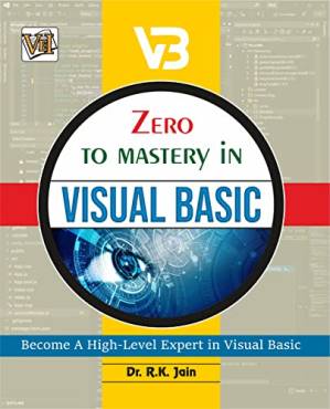 دانلود کتاب Zero To Mastery In Visual Basic- No.1 Visual Basic Book To Become Zero To Hero In Visual Basic