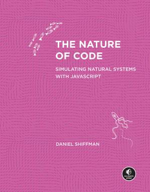 دانلود کتاب The Nature of Code : Simulating Natural Systems with Javascript