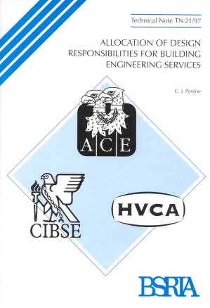 دانلود کتاب The Allocation of Design Responsibilities for Building Engineering Services – A Code of Conduct to Avoid Conflict