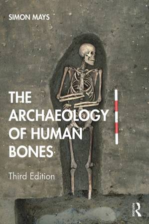 دانلود کتاب The Archaeology of Human Bones