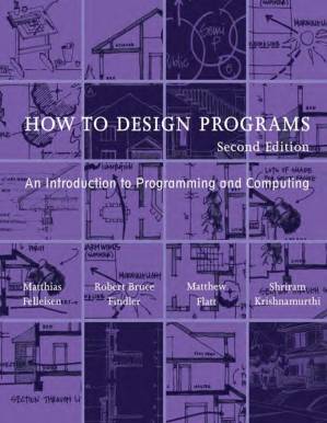 دانلود کتاب How to Design Programs: An Introduction to Programming and Computing