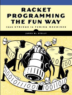 دانلود کتاب Racket Programming the Fun Way