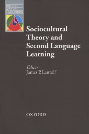 دانلود کتاب Sociocultural Theory Second Language Learning – Oxford Applied Linguistics