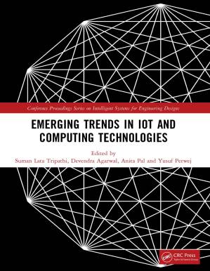 دانلود کتاب Emerging Trends in IoT and Computing Technologies: Proceedings of the International Conference on Emerging Trends in IoT and Computing