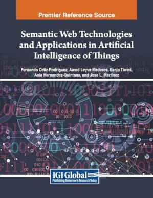 دانلود کتاب Semantic Web Technologies and Applications in Artificial Intelligence of Things