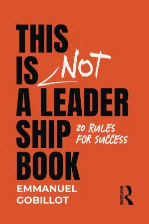 دانلود کتاب This is Not a Leadership Book: 20 Rules for Success