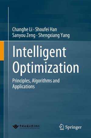 دانلود کتاب Intelligent Optimization: Principles, Algorithms and Applications