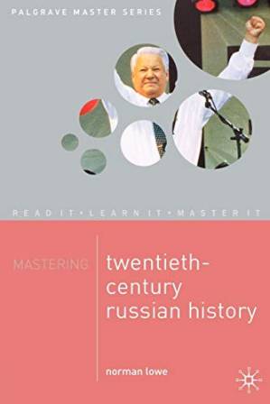 دانلود کتاب Mastering Twentieth Century Russian History