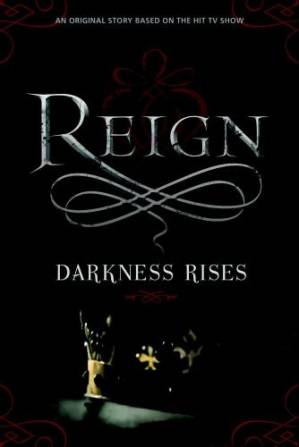 دانلود کتاب Reign: Darkness Rises