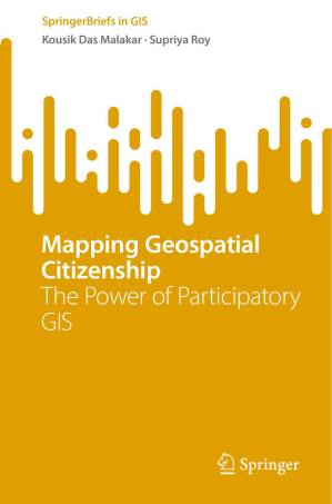 دانلود کتاب Mapping Geospatial Citizenship: The Power of Participatory GIS