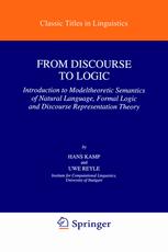 دانلود کتاب From Discourse to Logic: Introduction to Modeltheoretic Semantics of Natural Language, Formal Logic and Discourse Representation Theory