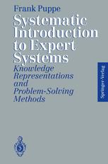 دانلود کتاب Systematic Introduction to Expert Systems: Knowledge Representations and Problem-Solving Methods