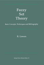 دانلود کتاب Fuzzy Set Theory: Basic Concepts, Techniques and Bibliography