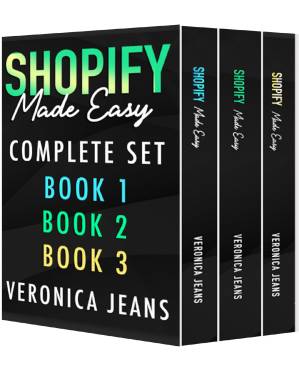 دانلود کتاب Shopify Made Easy Collection: A Step-by-Step Guide to Building and Growing Your Online Business
